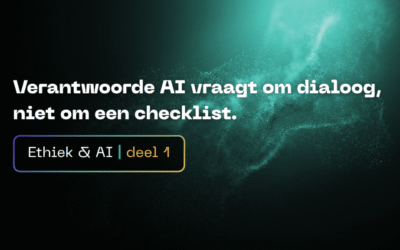 Verantwoorde AI vraagt om dialoog, niet om een checklist.
